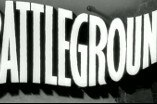 Battleground -- (Original Trailer)