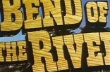 Bend of the River -- (Original Trailer)