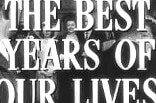 Best Years Of Our Lives, The -- (Re-issueTrailer)