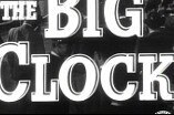 Big Clock, The -- (Original Trailer)