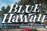 Blue Hawaii -- (Original Trailer)