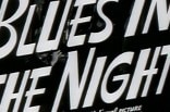 Blues in the Night -- (Original Trailer)