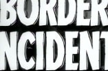 Border Incident -- (Original Trailer)