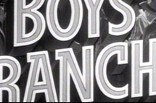 Boys' Ranch -- (Original Trailer)