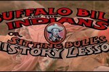 Buffalo Bill And The Indians (1976) -- Open, This Piece Of Our History