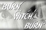 Burn, Witch, Burn -- (Original Trailer)