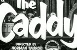 Caddy, The -- (Original Trailer)