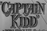 Captain Kidd (1945) -- Opening, Dead Men Don't Talk