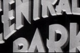 Central Park -- (Original Trailer)