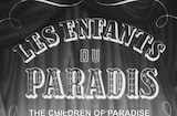 Children Of Paradise, The (1945) -- Open, Le Boulevard Du Crime