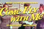 Come Fly With Me -- (Original Trailer)