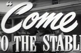 Come to the Stable -- (Original Trailer)