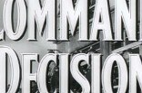 Command Decision -- (Original Trailer)