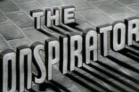 Conspirators, The -- (Original Trailer)