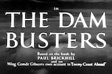 Dam Busters, The -- Opening Credits