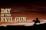 Day Of The Evil Gun -- (Original Trailer)