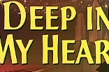 Deep in My Heart -- (Original Trailer)