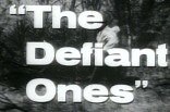 Defiant Ones, The -- (Original Trailer)