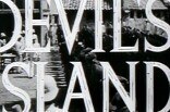Devil's Island -- (Original Trailer)