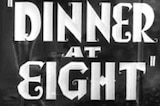 Dinner at Eight -- (Original Trailer)