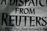 Dispatch From Reuters, A -- (Original Trailer)