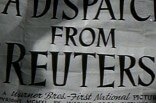 Dispatch From Reuters, A -- (Original Trailer)