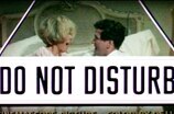 Do Not Disturb -- (Original Trailer)