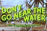 Don't Go Near The Water -- (Original Trailer)