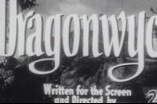 Dragonwyck -- (Original Trailer)