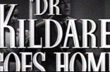 Dr. Kildare Goes Home -- (Original Trailer)