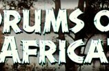 Drums of Africa -- (Original Trailer)