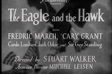 Eagle And The Hawk, The (1933) -- Opening, Great Danger