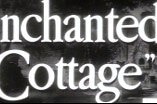 Enchanted Cottage, The -- (Original Trailer)