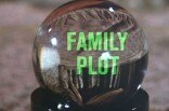 Family Plot -- (Original Trailer)