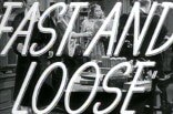 Fast and Loose -- (Original Trailer)