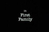 First Family (1980) -- The President Is Not A Depraved Half-Wit