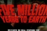 Five Million Years to Earth -- (Original Trailer)