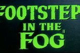 Footsteps in the Fog -- (Original Trailer)
