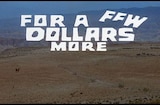For A Few Dollars More (1965) -- Open, The Bounty Killers Appeared