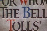 For Whom the Bell Tolls -- (Original Trailer)