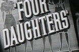 Four Daughters -- (Original Trailer)