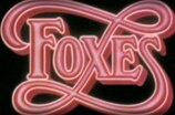 Foxes -- (Original Trailer)