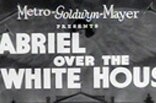 Gabriel Over The White House (1933) -- Open, President Hammond