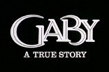 Gaby -- A True Story -- (Original Trailer)