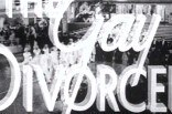 Gay Divorcee, The -- (Original Trailer)