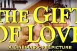 Gift of Love, The -- (Original Trailer)