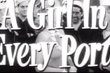 Girl In Every Port, A (1952) -- (Original Trailer)