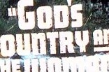 God's Country and the Woman -- (Original Trailer)