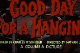 Good Day For A Hanging -- (Original Trailer)
