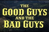 Good Guys And The Bad Guys, The (1969) -- Opening, Marshal Flagg